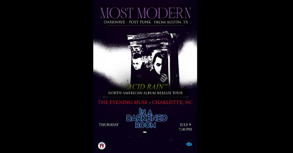 Most Modern - Acid Rain Tour with In A Darkened Room