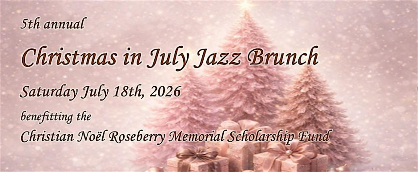 2026 Christmas in July Jazz Brunch