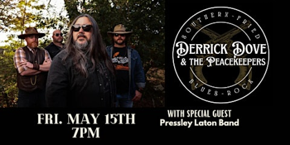 Derrick Dove & The Peacekeepers w/ Pressley Laton at Bird's Nest