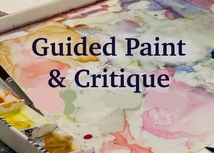 Guided Paint & Critique at V&VG: Open Studio Time! (Fall 2026)