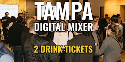 Tampa Digital Mixer: eCommerce, Social Media, Advertising, AI & Tech Pros