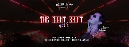 Autumn Leaves presents: The Night Shift vol 2