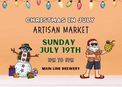 Christmas in July Market at Main Line Brewery