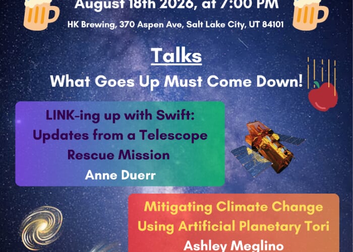 Astronomy on Tap SLC: What Goes Up Must Come Down!