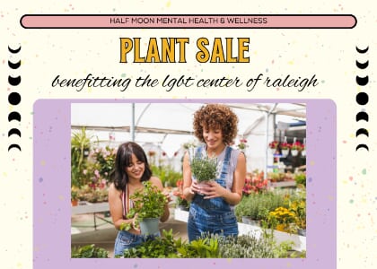 Plant Sale Benefitting the LGBT Center of Raleigh