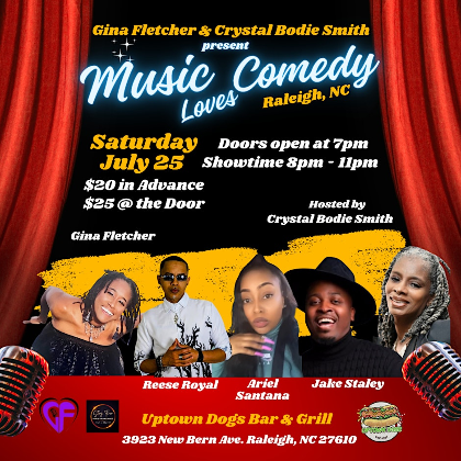 Music Loves Comedy Presented by Gina Fletcher & Crystal Bodie Smith