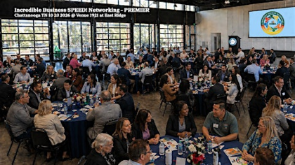 Incredible Business SPEED! Networking - Premier | Chattanooga TN
