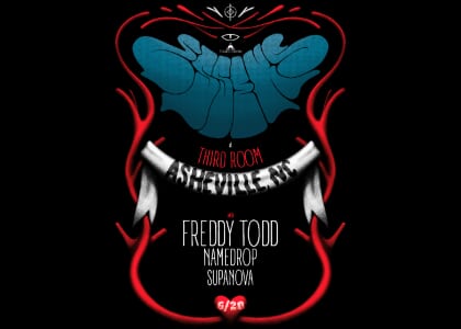 Esseks w/ Freddy Todd, Namedrop & Supanova @ Third Room