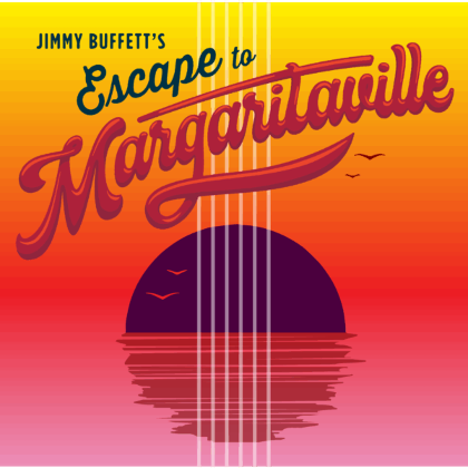 Jimmy Buffett's Escape to Margaritaville