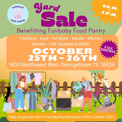 Yard Sale at the Furrbaby Food Pantry FALL EDITION