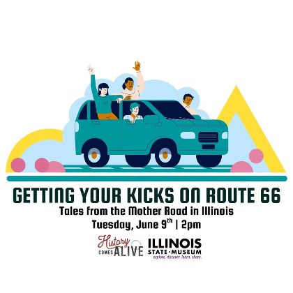 History Comes Alive! Getting Your Kicks on Route 66: Tales from the Mother Road