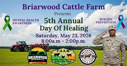 Briarwood Cattle Farm presents 5th Annual Day of Healing