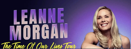 Leanne Morgan at McKenzie Arena