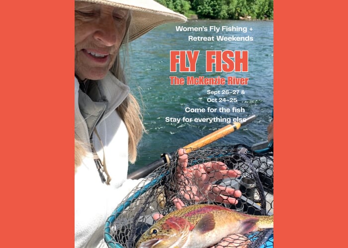 Flyer or photo for Women's Fly Fishing & Wellness Retreat