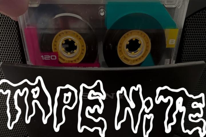 Tape Nite