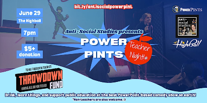 Anti-Social Studies x PowerPints Teacher Night! (TFN Fundraiser)