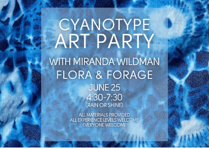Cyanotype with Miranda Wildman - Flora & Forage