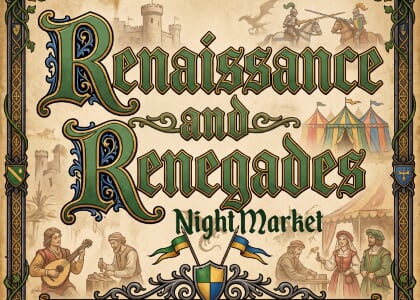 RENAISSANCE & RENEGADES: A Wyrd Pre-Faire Night Market