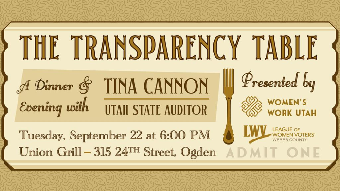 The Transparency Table; An evening and dinner with Tina Cannon, Utah State Auditor