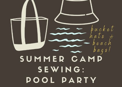 Kids | Sewing: Junior Designer's Pool Party, 8-14yrs