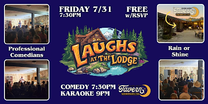 Laughs at the Lodge Standup Comedy - Comedy 7:30pm / Karaoke 9pm