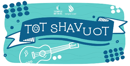Tot Shavuot