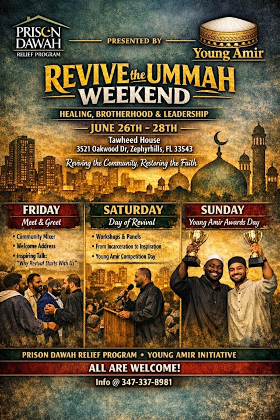 Revive The Ummah Prison Dawah Relief Program 1 year Anniversary Weekend