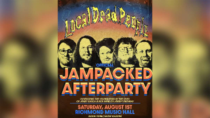 JamPacked Official After Party w/ Local Dead People