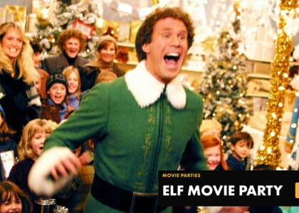 ELF MOVIE PARTY