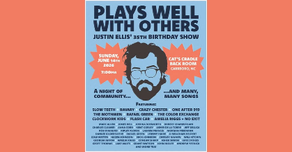 Plays Well With Others: Justin Ellis' 35th Birthday Show