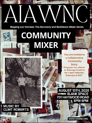AIA WNC Presents - Community Mixer Series - A Living Archive