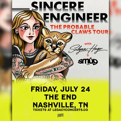 SINCERE ENGINEER - The Probable Claws Tour