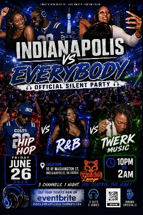 INDIANAPOLIS VS EVERYBODY OFFICIAL SILENT PARTY