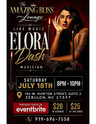 The Amazing Bliss Lounge Presents Elora Dash (Live Music)