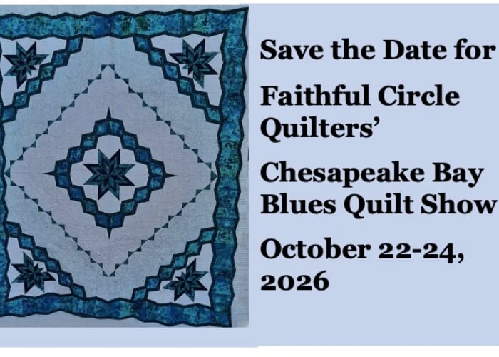 Faithful Circle Quilters Guild Chesapeake Bay Blues Quilt Show
