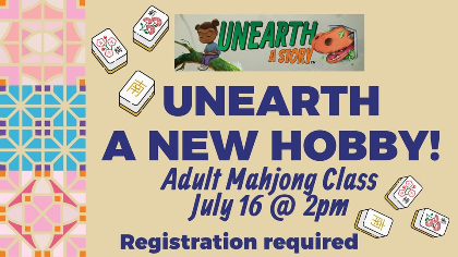 Adult Program: Unearth A New Hobby - Mahjong Class