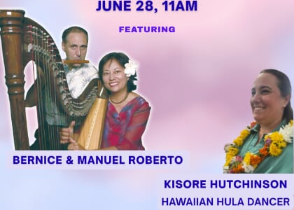 Musical Performance by Bernice & Manuel Roberto & Hawaiian Hula Dance