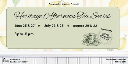 Heritage Afternoon Tea Series: July