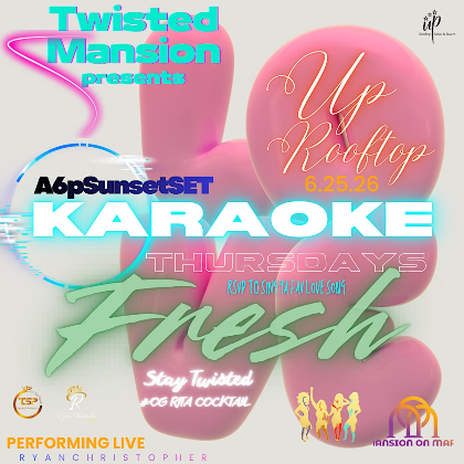 Twisted Mansion: Love Fresh Karaoke Thursday