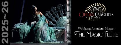 Opera Carolina Presents: The Magic Flute