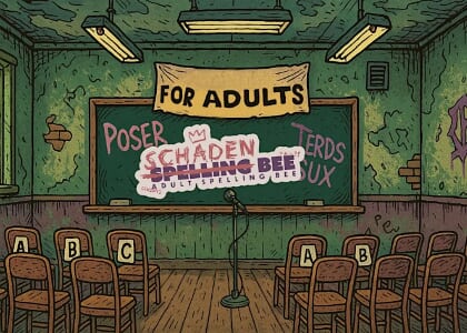 Schadenbee: Adult Spelling Bee!