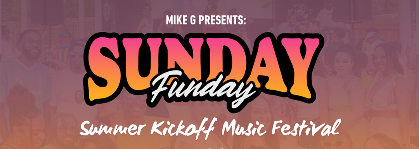 Sunday Funday: Summer Kickoff Music Festival
