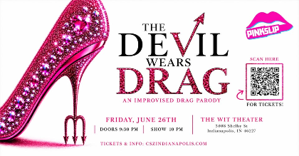 The Devil Wears Drag: An Improvised Drag Parody of The Devil Wears Parada