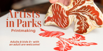 Artists in Parks: Printmaking