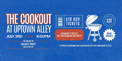 The Cookout: Uptown Alley's Annual Pre-Indepedence Celebration