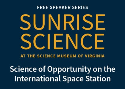 Sunrise Science: Science of Opportunity on the International Space Station
