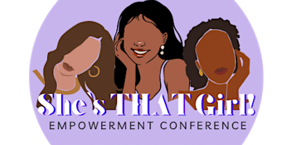3rd Annual ‘She's THAT Girl!' Empowerment Conference