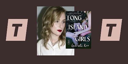 Author Talk: Gabrielle Korn "Long Island Girls"