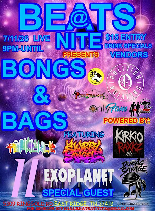 BEATS @ NITE PRESENTS: BONGS & BAGS
