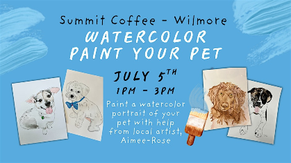Watercolor Paint Your Pet Class at Summit Coffee - Wilmore